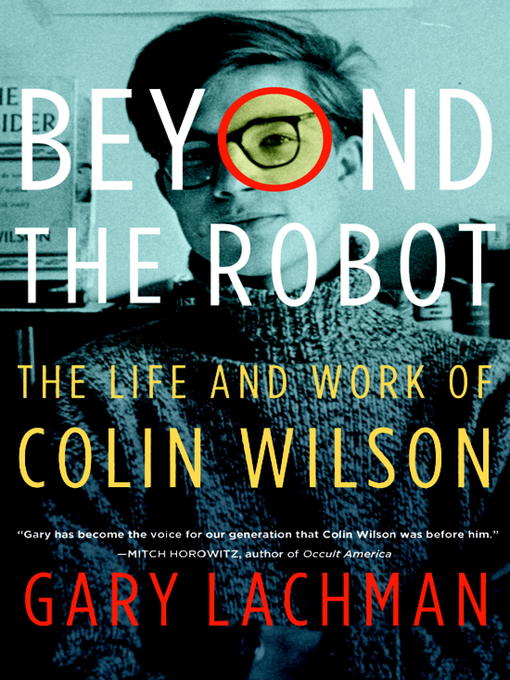 Title details for Beyond the Robot by Gary Lachman - Available